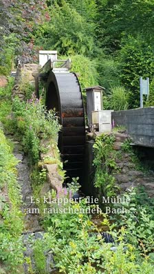 "Es klappert die Mühle am rauschenden Bach ..."